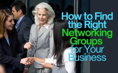 5 Types of Business Networking Groups to Help You Find Your Ideal Client